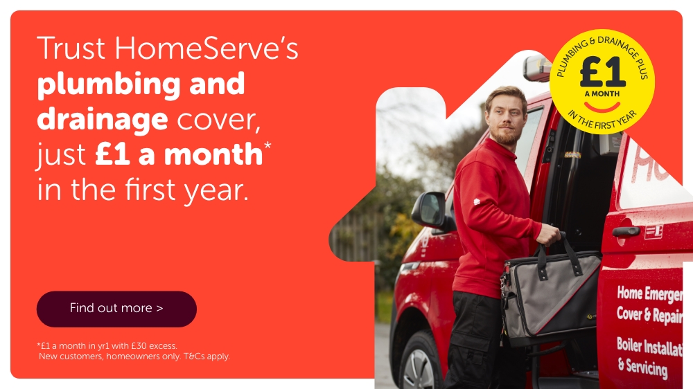 Graphic with text stating 'Trust HomeServe's plumbing and drainage cover, just £1 a month in the first year'